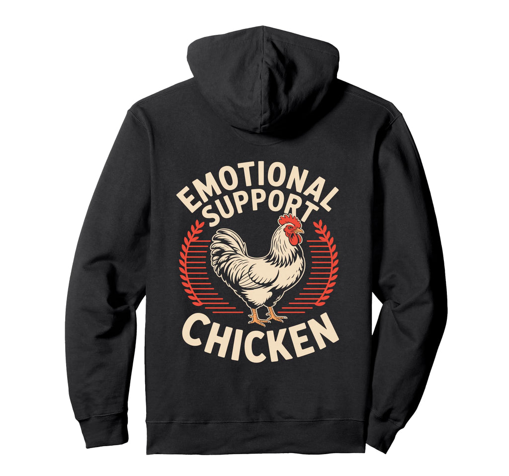 Emotional Support Chicken Do Not Pet Sweatshirt - Unique Graphic Unisex - T-Shirt, Sweatshirt, Hoodie