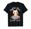 Just One More Chapter Cut Cat Reading T-Shirt - Graphic Print Men Women - T-Shirt, Sweatshirt, Hoodie