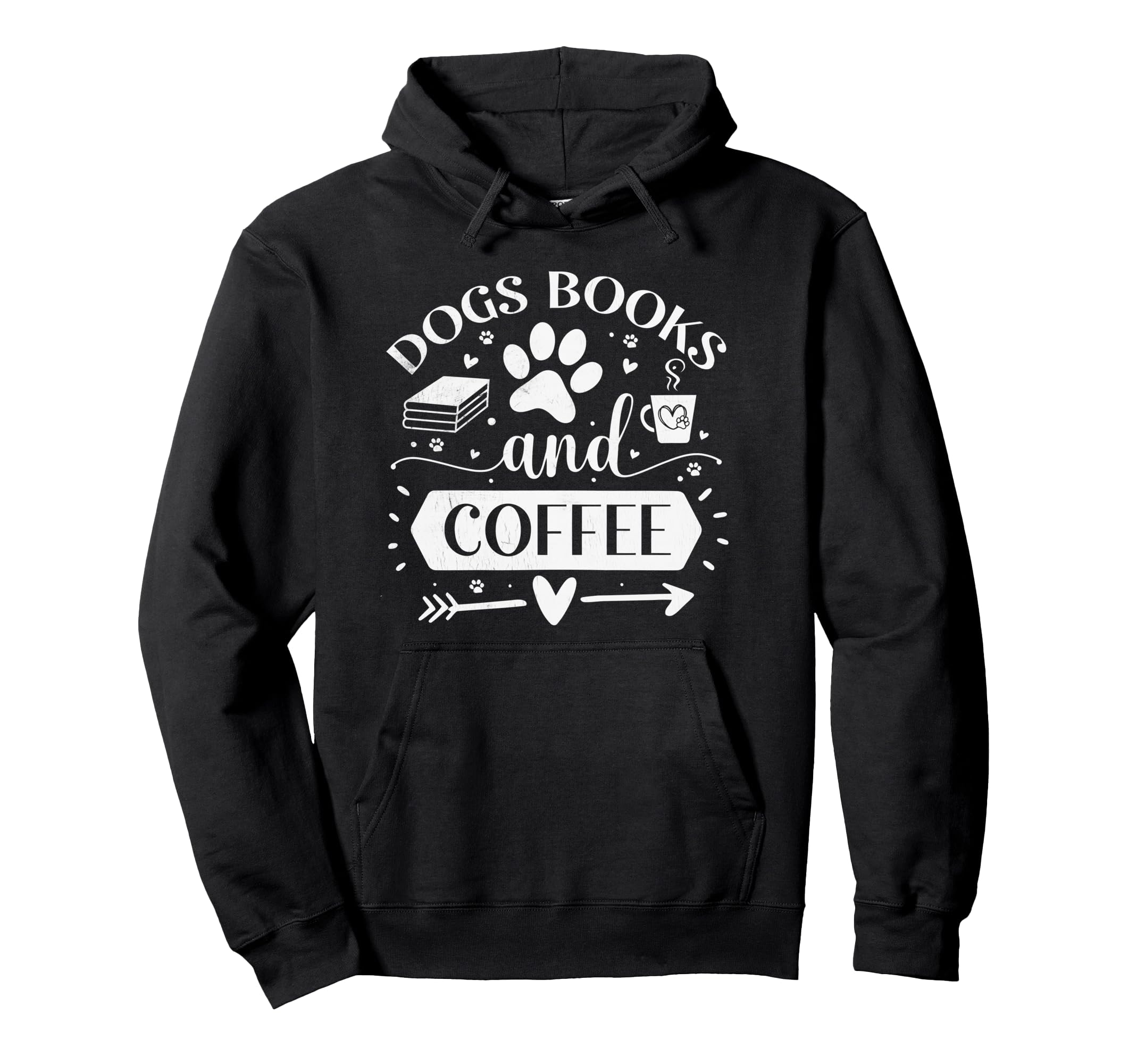 Dogs Books And Coffee Funny Pets Books Hoodie - Graphic Print for Adults - T-Shirt, Sweatshirt, Hoodie