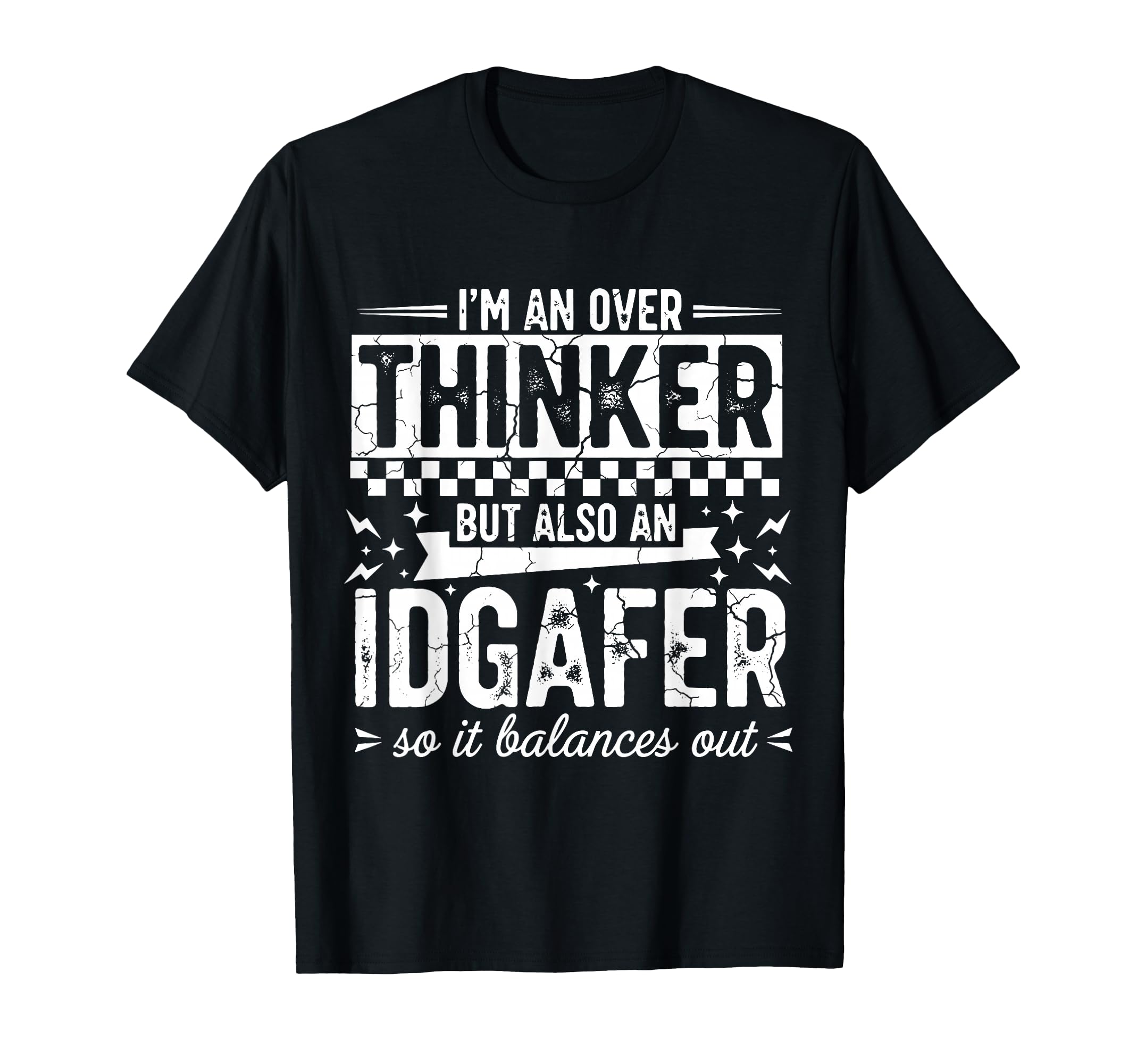 Im Overthinker But Also Idgafer T-Shirt - Aesthetic Graphic Men Women - T-Shirt, Sweatshirt, Hoodie