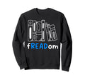 Bookish Freadom Bibliophile Sweatshirt - Fun Novelty Design Unisex - T-Shirt, Sweatshirt, Hoodie