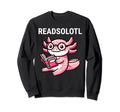 Readsolotl Axolotl Reading Book Sweatshirt - Streetwear Style for Adults - T-Shirt, Sweatshirt, Hoodie