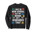 Mother Autistic Child Autism Mom Sweatshirt - Aesthetic Graphic for Adults - T-Shirt, Sweatshirt, Hoodie