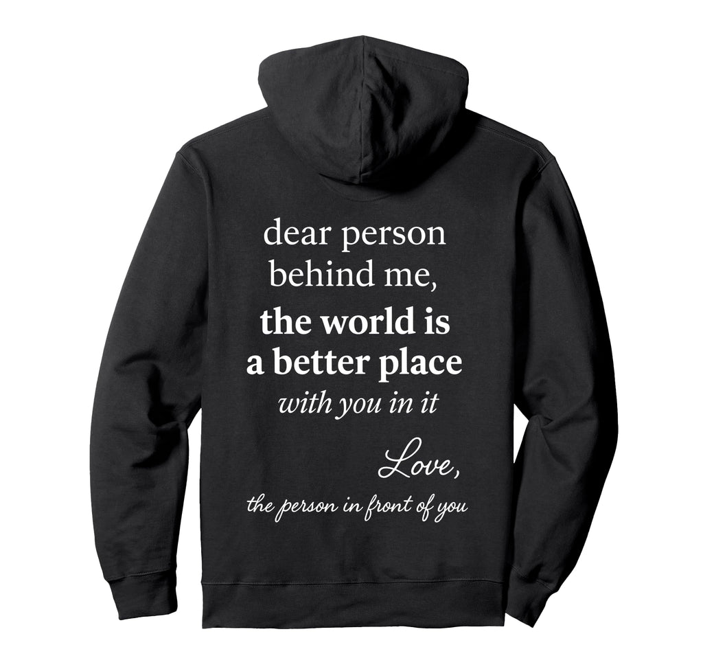 You Are Enough Dear Person Behind Me Hoodie - Trendy Graphic for Adults - T-Shirt, Sweatshirt, Hoodie