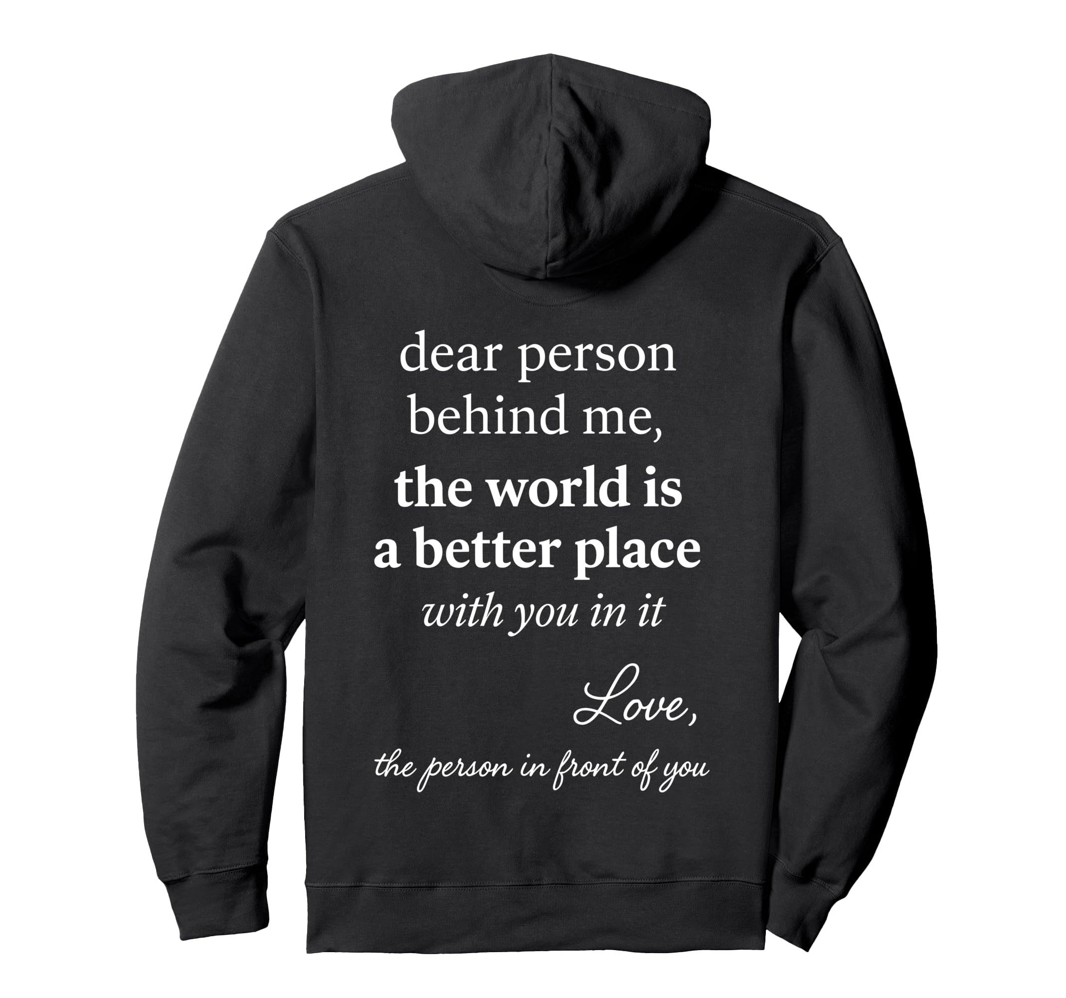 You Are Enough Dear Person Behind Me Hoodie - Trendy Graphic for Adults - T-Shirt, Sweatshirt, Hoodie