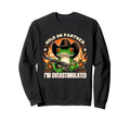 Hold Partner Im Overstimulated Sweatshirt - Unique Graphic Men Women - T-Shirt, Sweatshirt, Hoodie