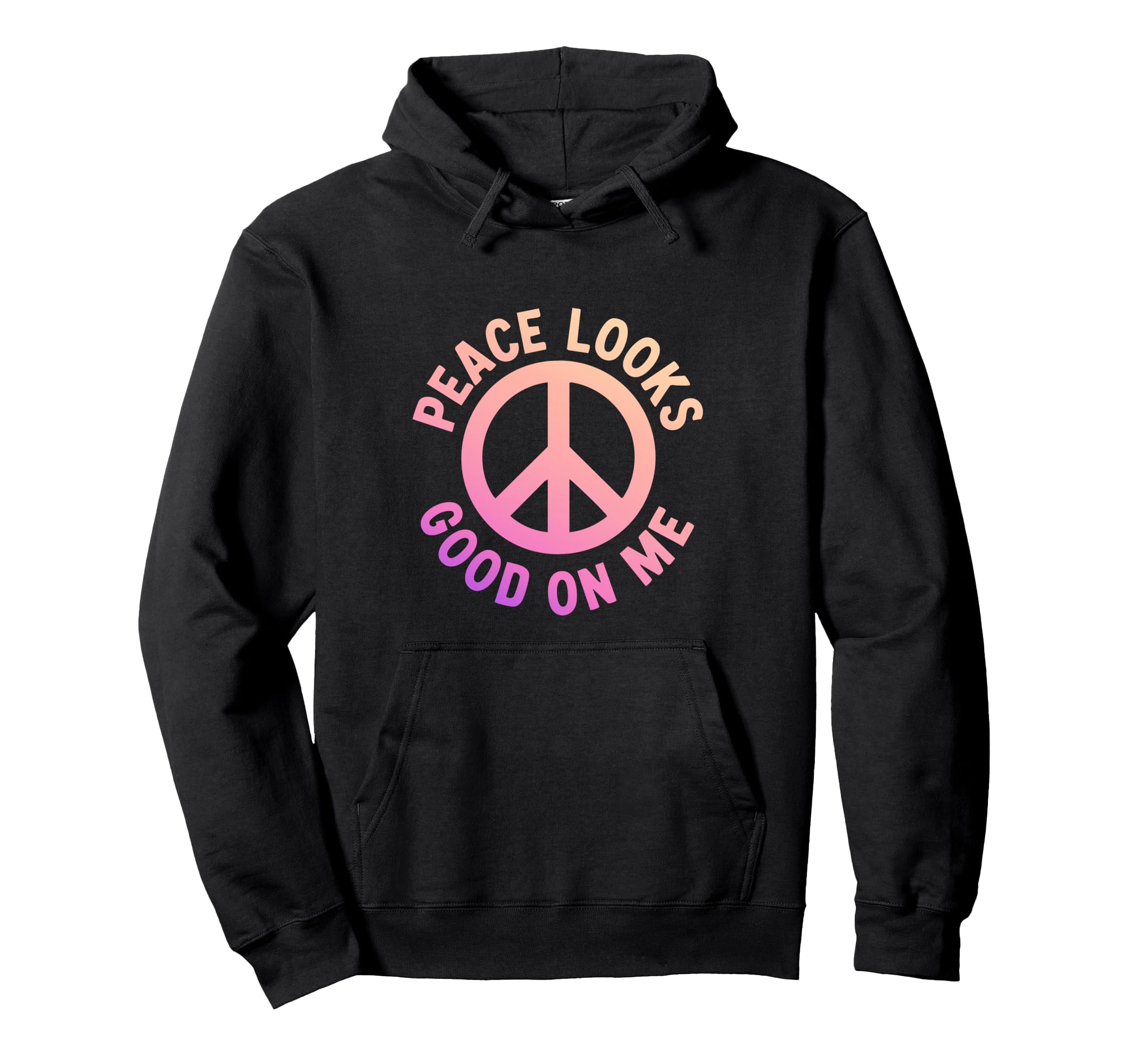 Peace Looks Good Me Self Care Peace Sign Hoodie - Unique Graphic Men Women - T-Shirt, Sweatshirt, Hoodie