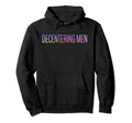 Decenter Decentering Self Love Self Care Hoodie - Graphic Print for Adults - T-Shirt, Sweatshirt, Hoodie