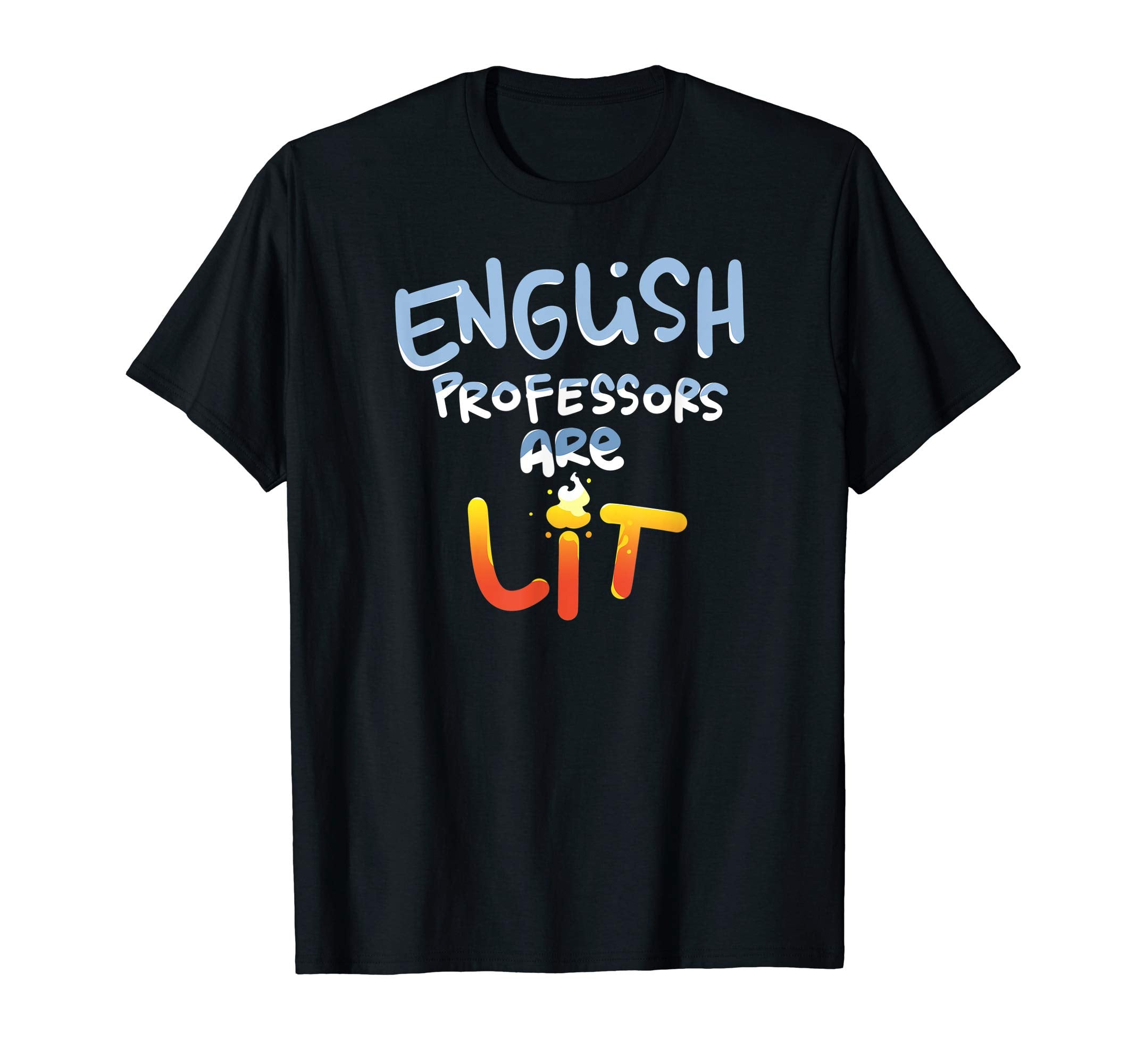 English Professors Are Lit Funny T-Shirt - Minimalist Print Men Women - T-Shirt, Sweatshirt, Hoodie