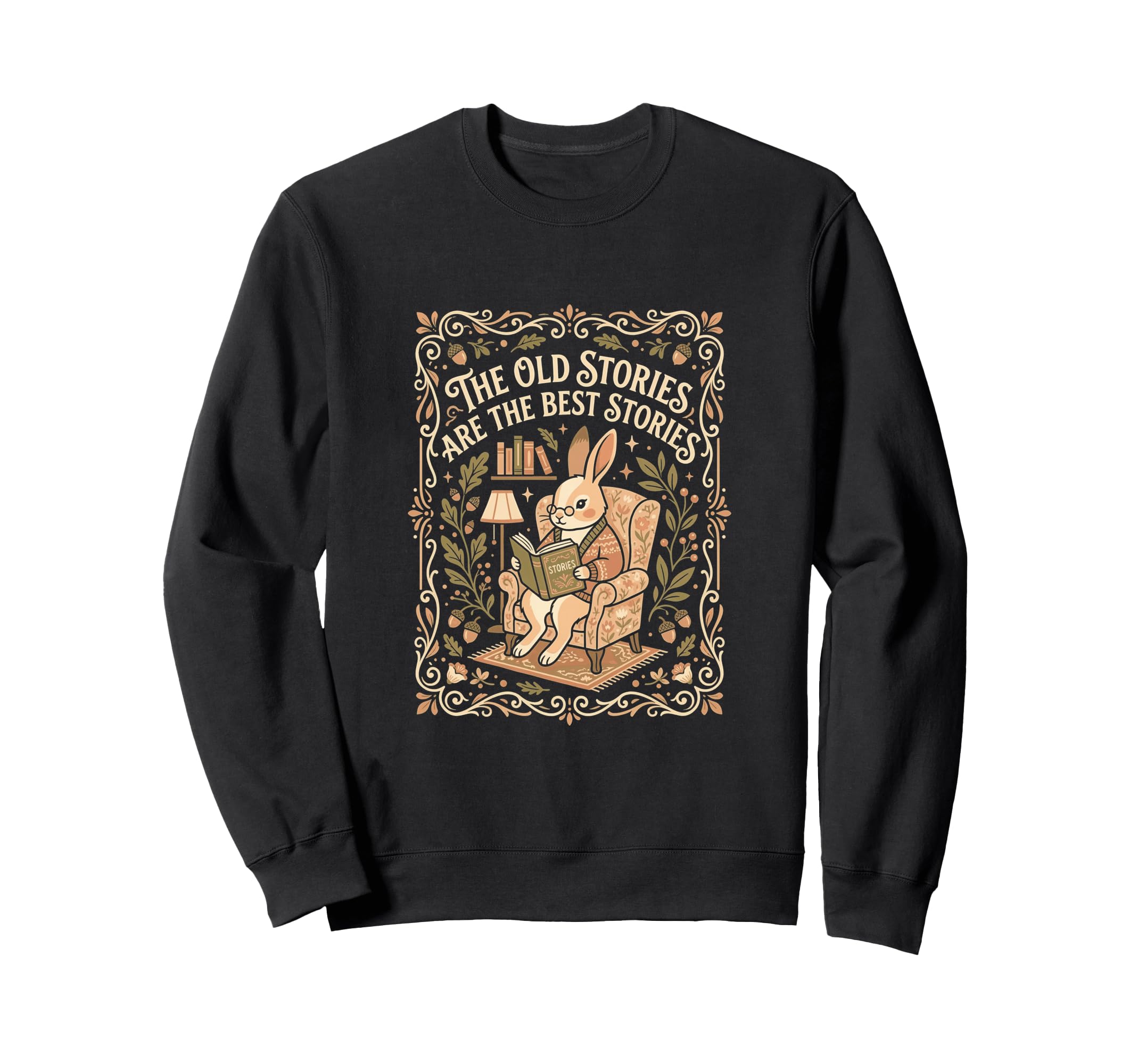Old Stories Are Best Still Read Sweatshirt - Unique Graphic Unisex - T-Shirt, Sweatshirt, Hoodie