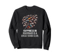 Happiness Marriage Is Great Book Sweatshirt - Aesthetic Graphic for Adults - T-Shirt, Sweatshirt, Hoodie