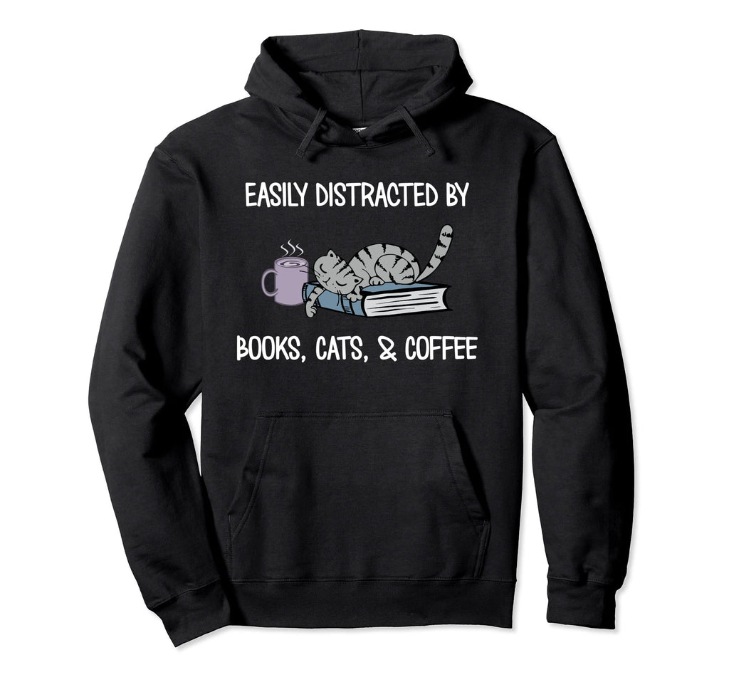 Easily Distracted Books Cats Coffee Book Hoodie - Aesthetic Graphic Unisex - T-Shirt, Sweatshirt, Hoodie