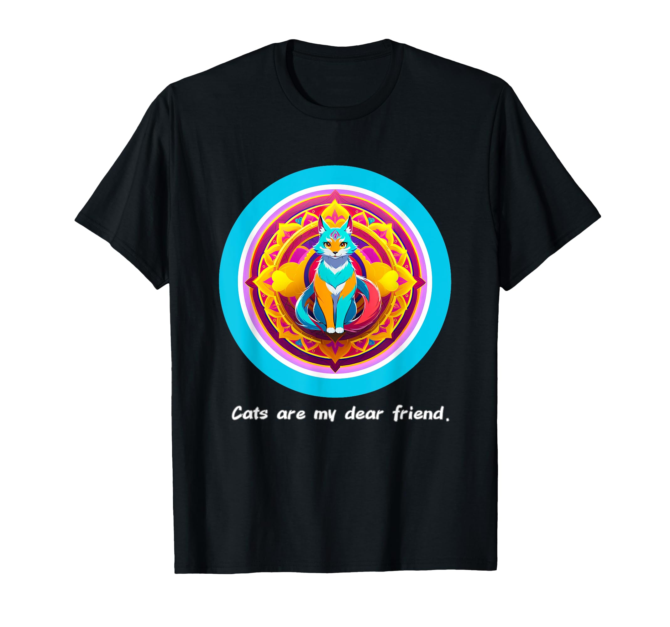 Cats Are My Best Friends Sacred T-Shirt - Streetwear Style Men Women - T-Shirt, Sweatshirt, Hoodie