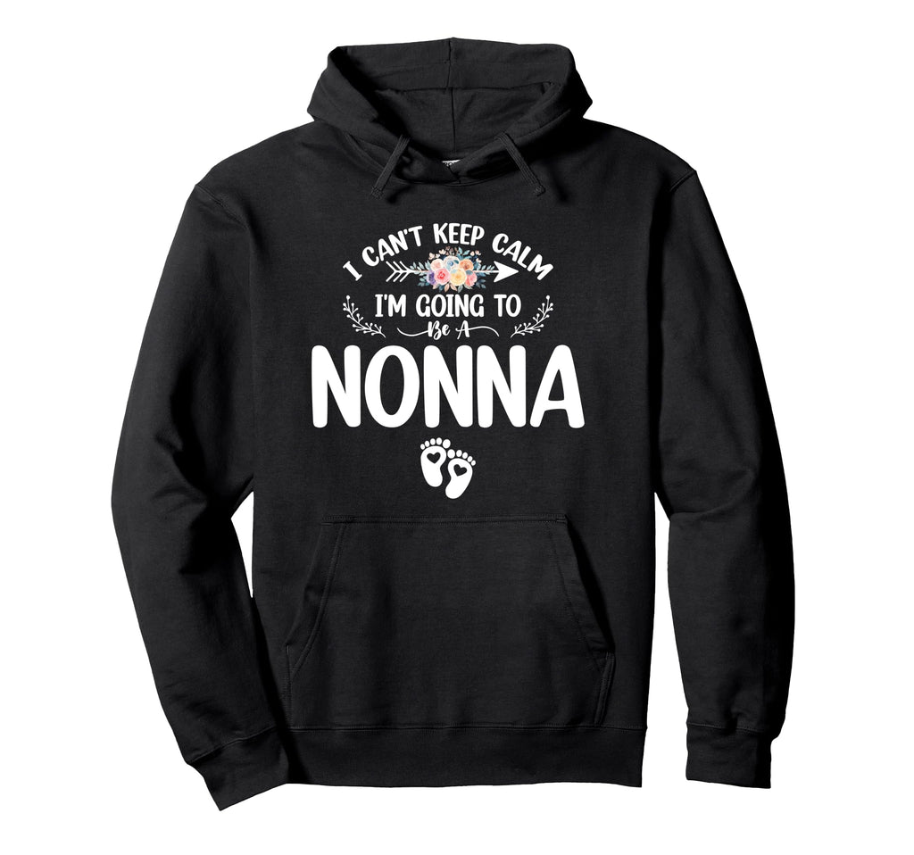 Pregnancy I Cant Keep Calm Im Going To Hoodie - Unique Graphic Men Women - T-Shirt, Sweatshirt, Hoodie