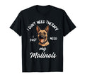 Malinois Dog Lover I Just Need My T-Shirt - Aesthetic Graphic Unisex - T-Shirt, Sweatshirt, Hoodie