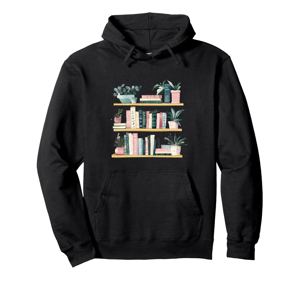 Bookshelves Books Plants Hoodie - Trendy Graphic Men Women - T-Shirt, Sweatshirt, Hoodie