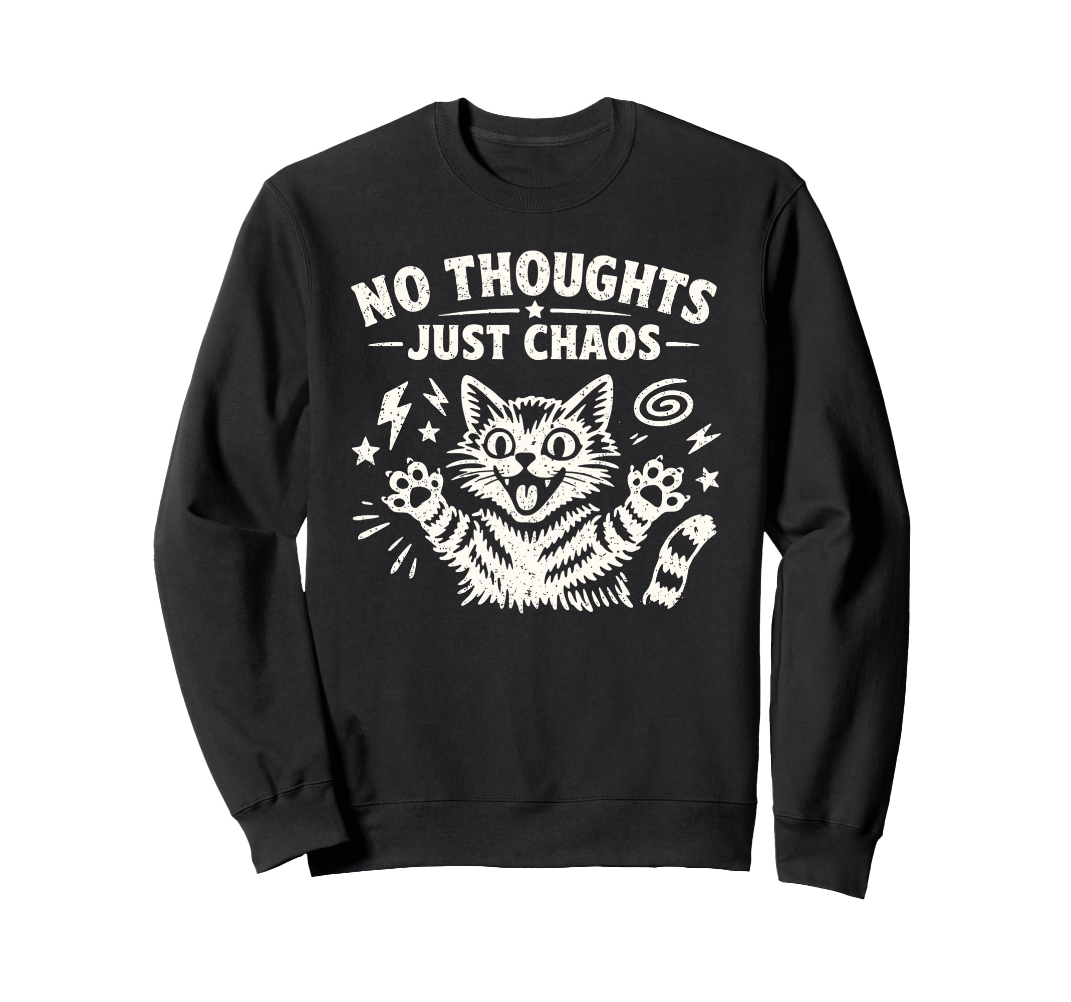 No Thoughts Just Chaos Cat Sweatshirt - Aesthetic Graphic for Adults - T-Shirt, Sweatshirt, Hoodie