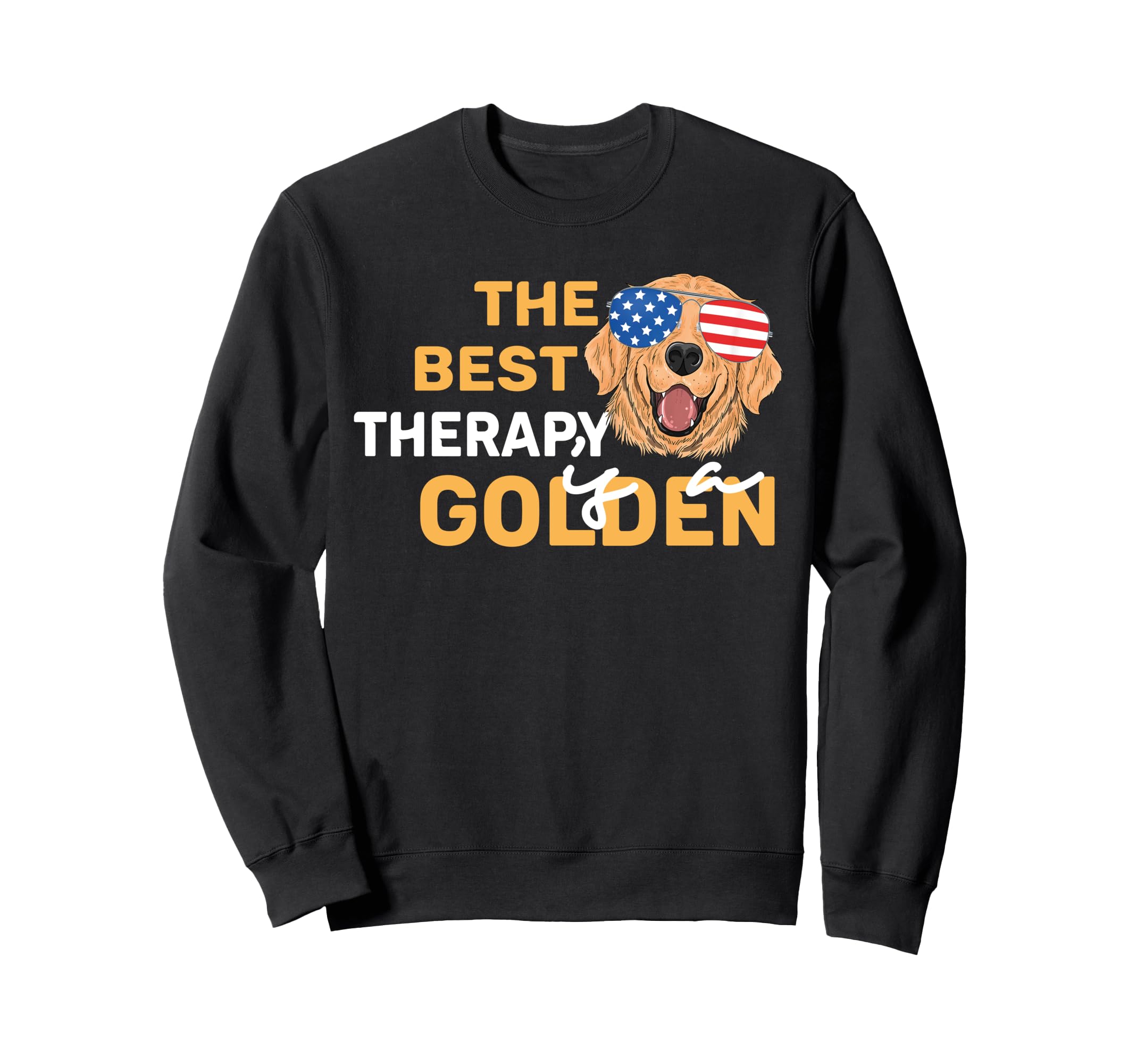 Best Therapy Is Golden Retriever Dog Sweatshirt - Streetwear Style Unisex - T-Shirt, Sweatshirt, Hoodie
