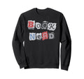 Nerdy Book Fan Sweatshirt - Trendy Graphic Men Women - T-Shirt, Sweatshirt, Hoodie
