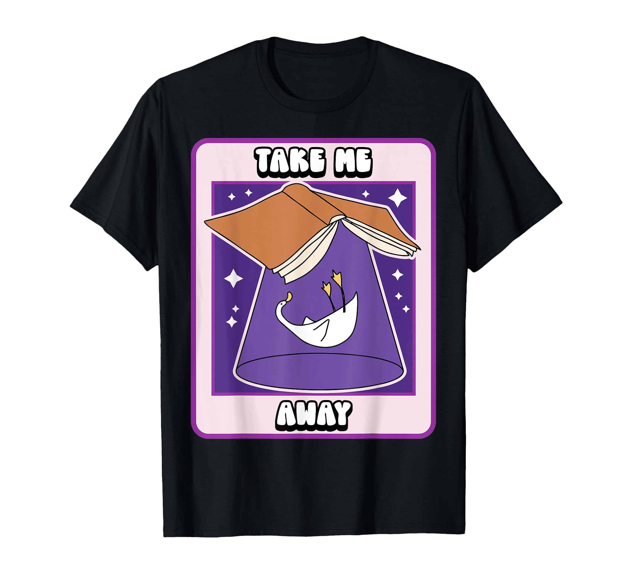 Book Lover Goose Take Me Away Ufo Book T-Shirt - Graphic Print Men Women - T-Shirt, Sweatshirt, Hoodie