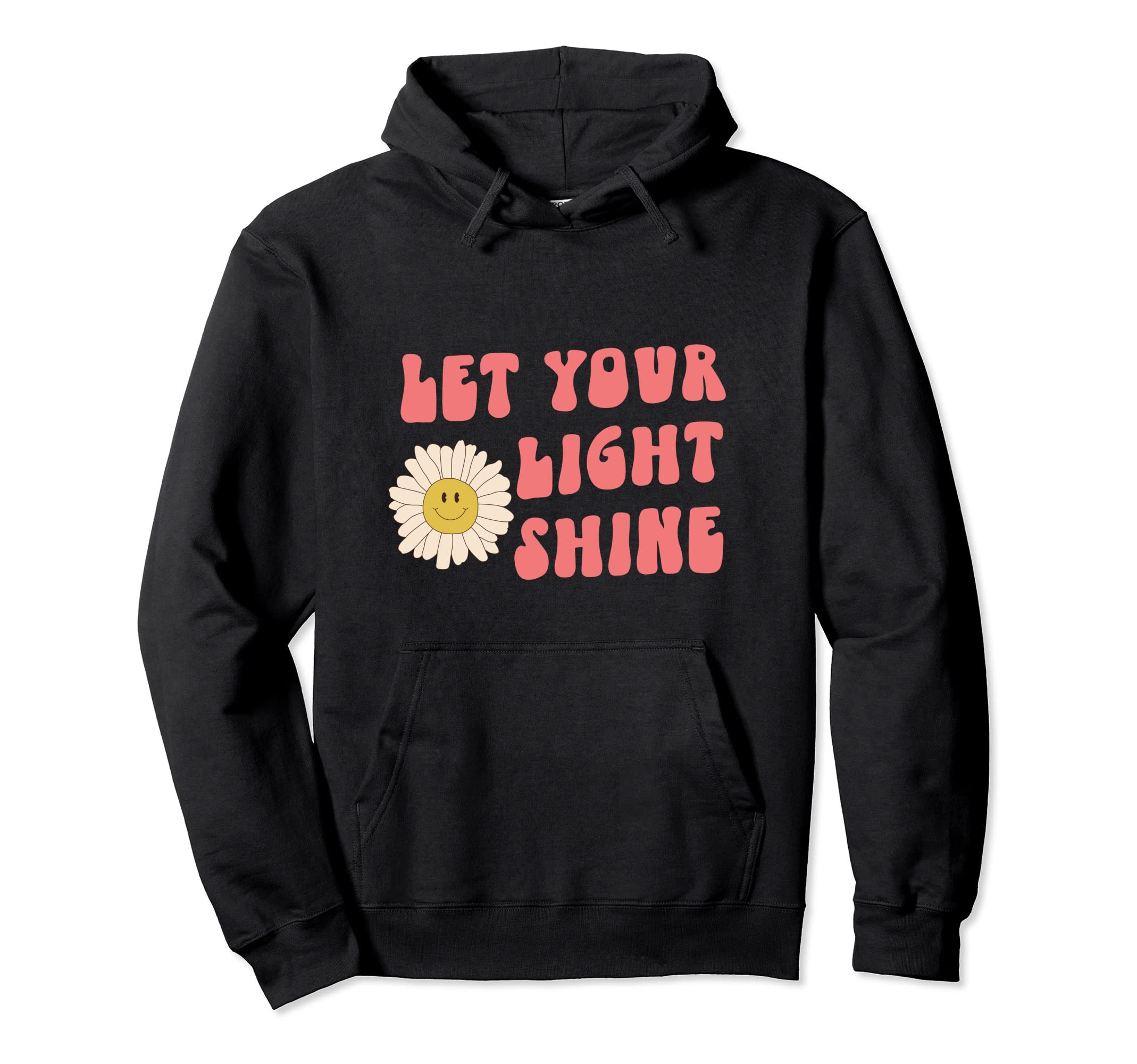 Let Your Light Shine Kindness Self Care Hoodie - Novelty Apparel Men Women - T-Shirt, Sweatshirt, Hoodie