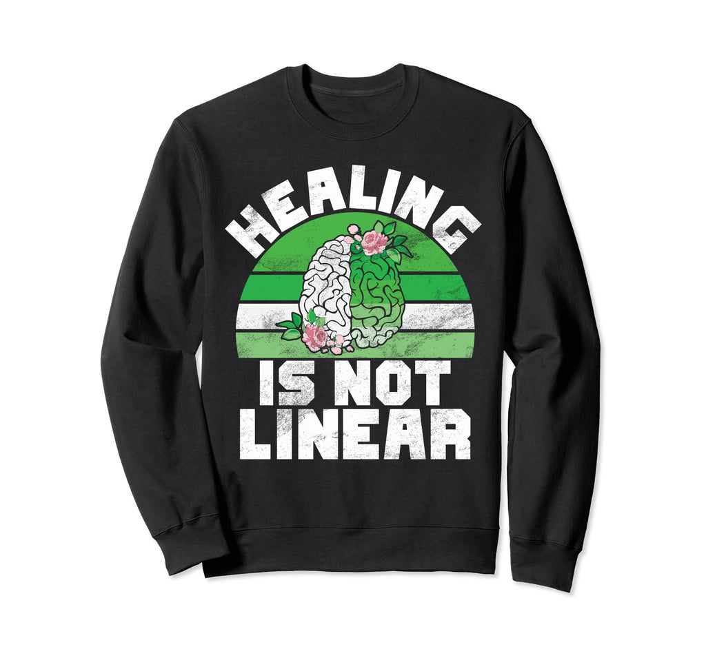 Healing Is Not Linear Mental Health Sweatshirt - Graphic Print for Adults - T-Shirt, Sweatshirt, Hoodie