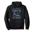 I Have Time To Listen Life Matters Hoodie - Minimalist Print Unisex - T-Shirt, Sweatshirt, Hoodie