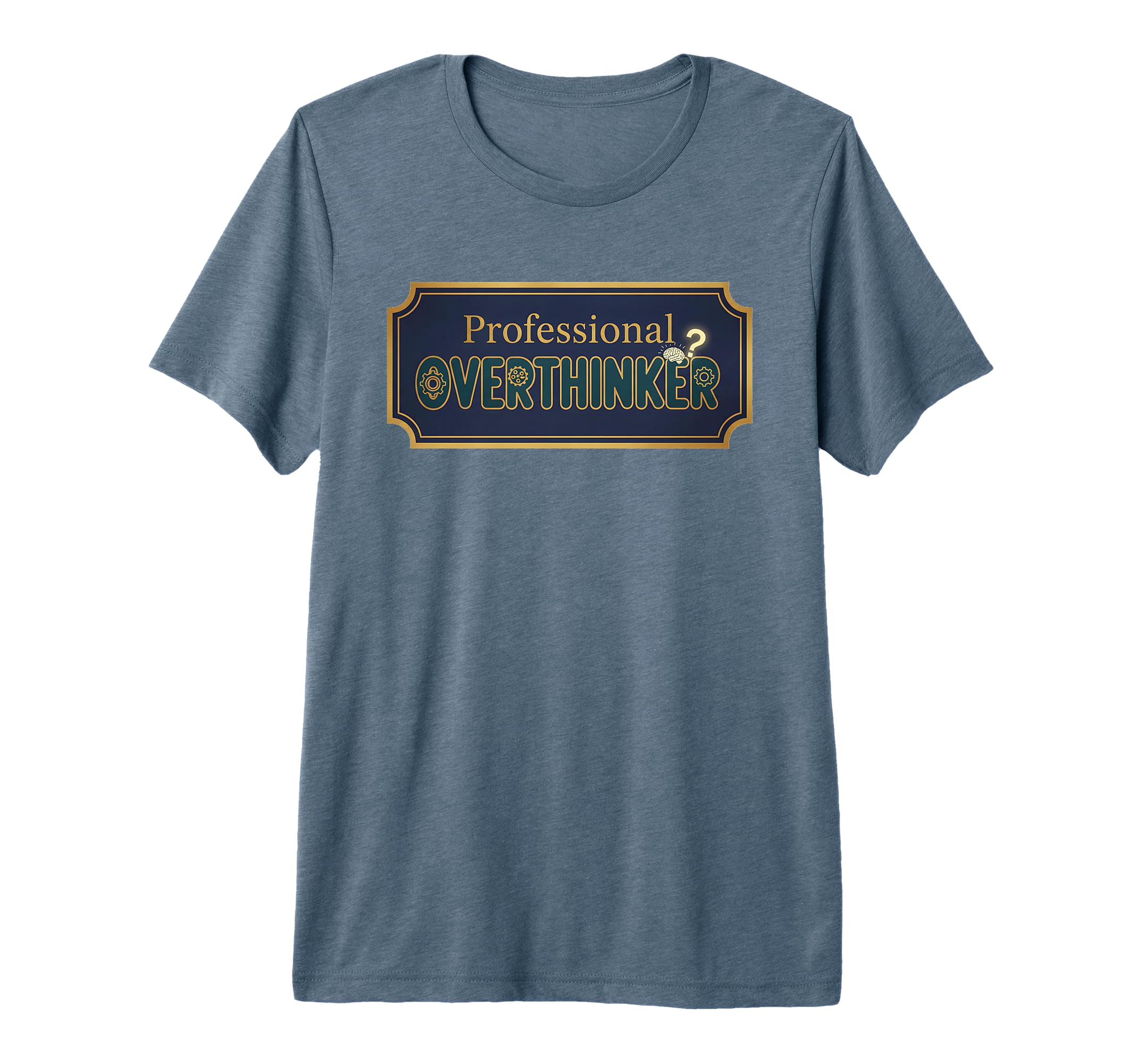 Navy Professional Overthinker Sign T-Shirt - Streetwear Style for Adults - T-Shirt, Sweatshirt, Hoodie