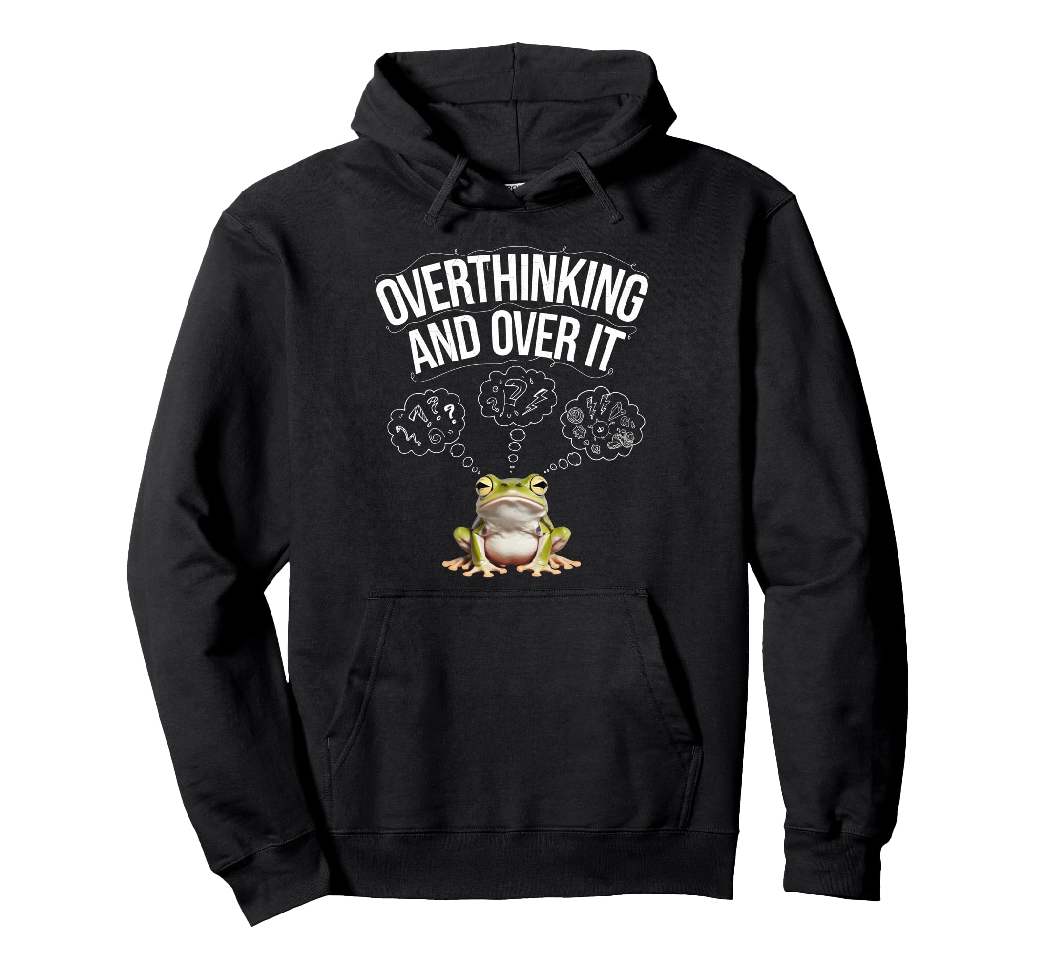 Funny Tired Frog Meme Overthinker Mental Hoodie - Unique Graphic Men Women - T-Shirt, Sweatshirt, Hoodie
