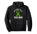 Be Gentle Your Mind Mental Health Awareness Hoodie - Unique Graphic Unisex - T-Shirt, Sweatshirt, Hoodie