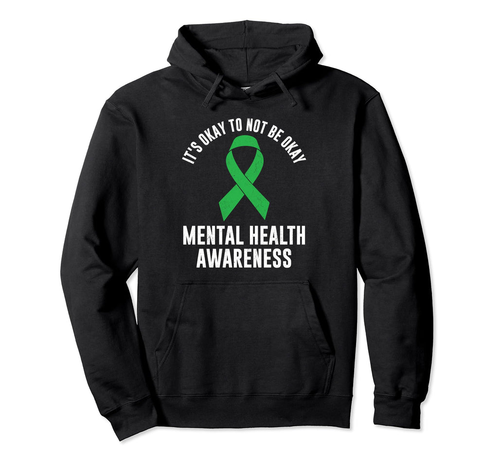 Its Okay To Not Be Okay Mental Health Hoodie - Streetwear Style for Adults - T-Shirt, Sweatshirt, Hoodie