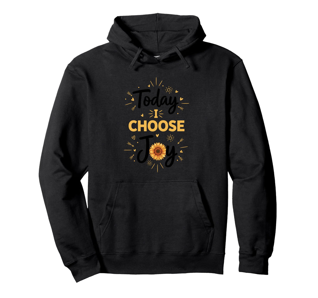 Today I Choose Joy Christian Hoodie - Minimalist Print Men Women - T-Shirt, Sweatshirt, Hoodie