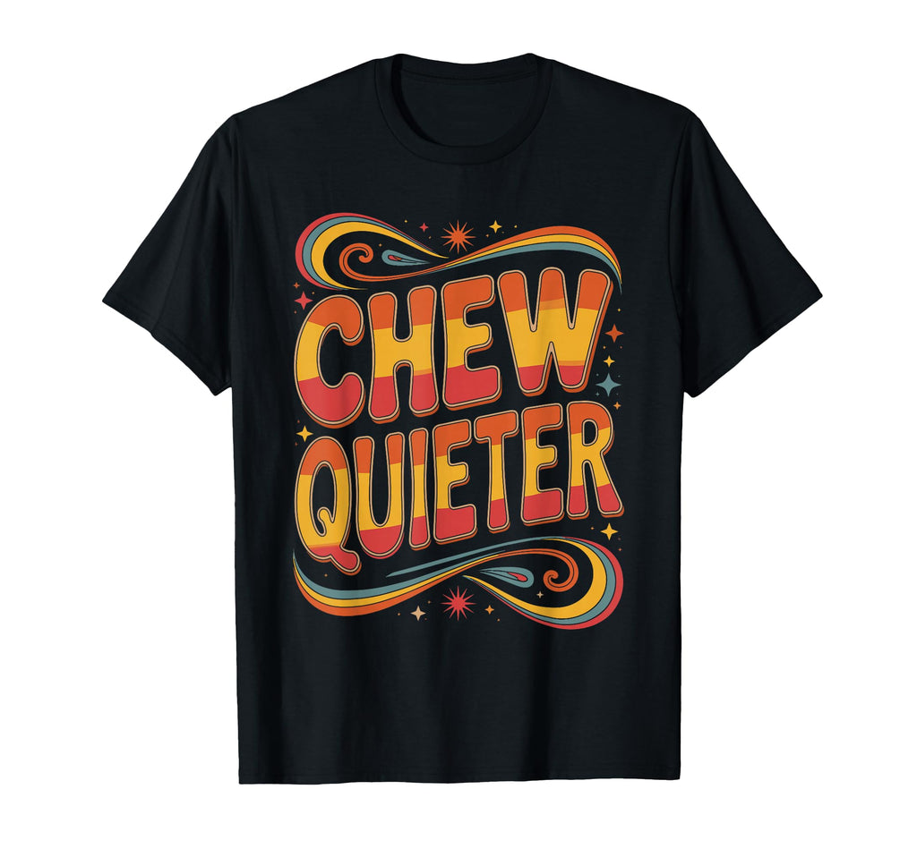 Quiet Chewing Please Minimalist T-Shirt - Custom Art Print Men Women - T-Shirt, Sweatshirt, Hoodie