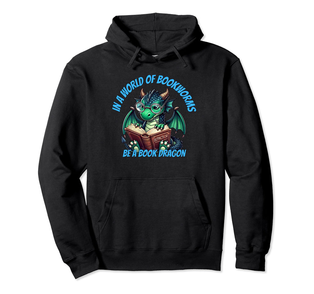 Dragon World Bookworms Be Book Dragon Hoodie - Aesthetic Graphic Unisex - T-Shirt, Sweatshirt, Hoodie