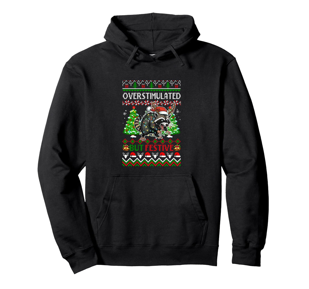 Overstimulated But Festive Santa Raccoon Hoodie - Custom Art Print Unisex - T-Shirt, Sweatshirt, Hoodie