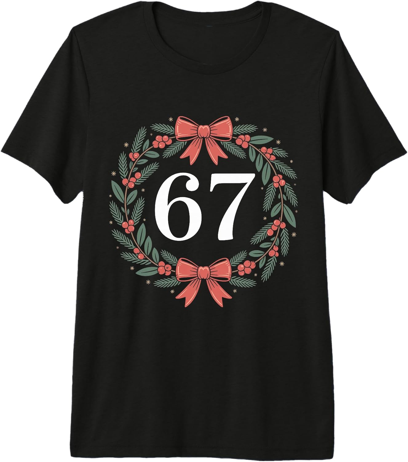 67 Christmas Wreath Meme Six Seven 6 7 Christmas Brainrot Premium Tri-Blend T-Shirt Unisex T-shirt, Sweatshirt, Hoodie, Long Sleeve Tee - T-Shirt, Sweatshirt, Hoodie