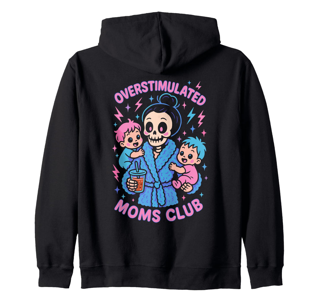 Groovy Overstimulated Moms Club Hoodie - Unique Graphic for Adults - T-Shirt, Sweatshirt, Hoodie