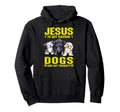 Unique Jesus Is My Savior Dogs Are My Hoodie - Graphic Print for Adults - T-Shirt, Sweatshirt, Hoodie