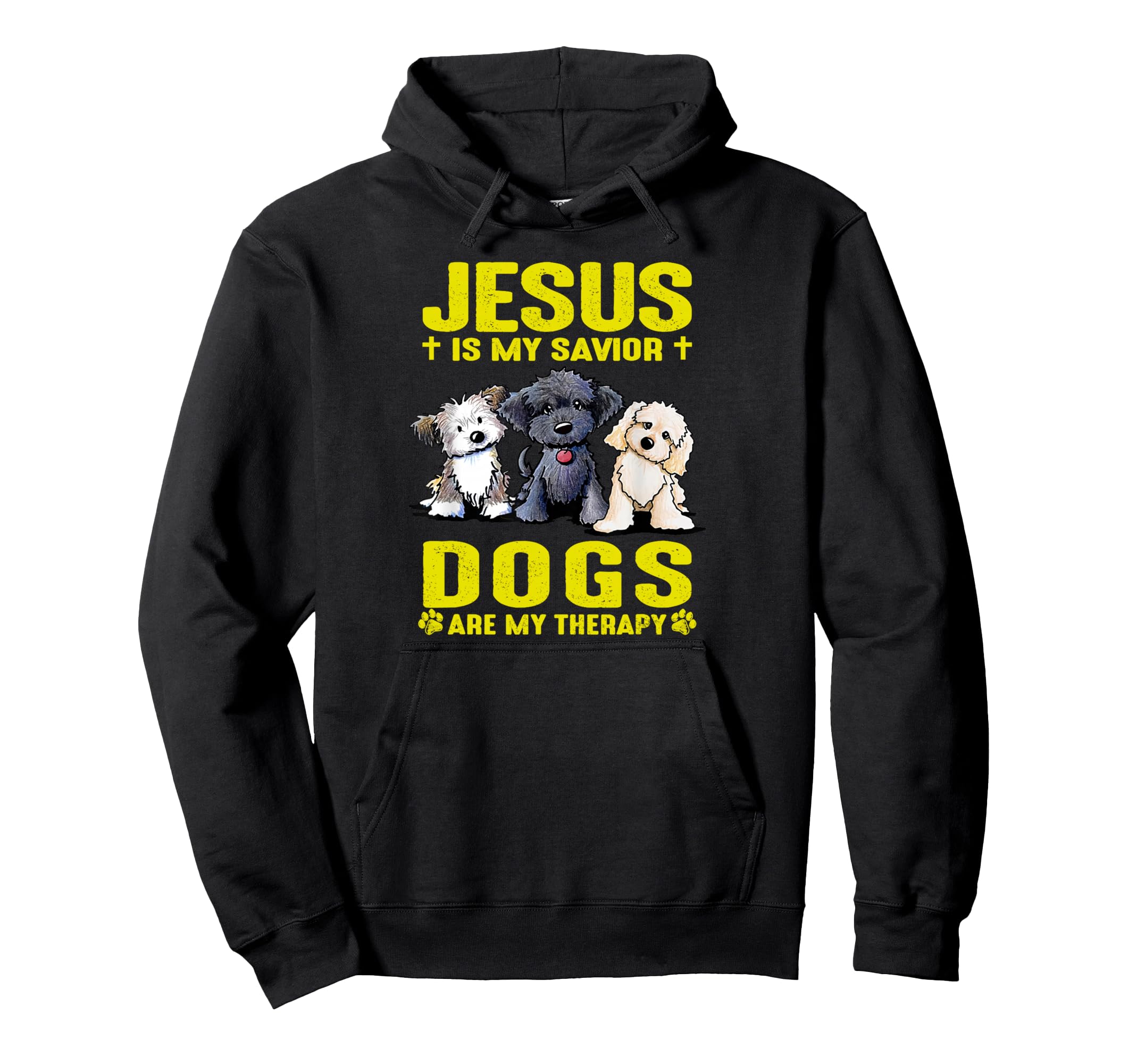 Unique Jesus Is My Savior Dogs Are My Hoodie - Graphic Print for Adults - T-Shirt, Sweatshirt, Hoodie
