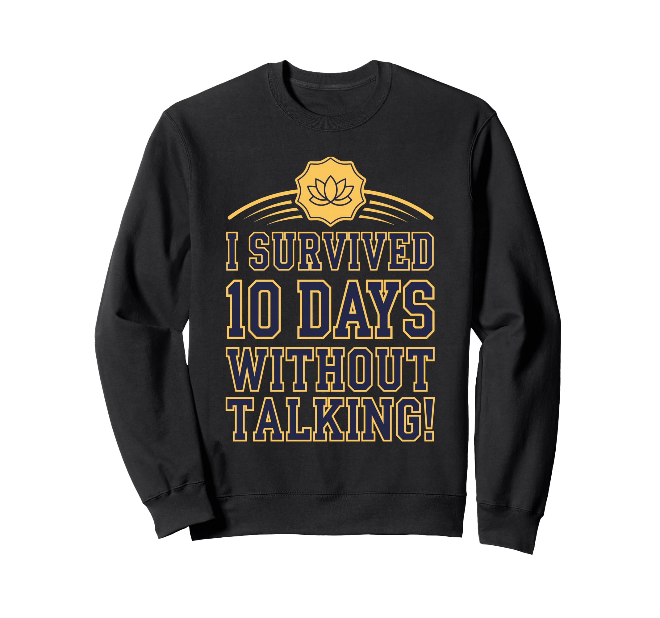 Silent Retreat Participants Sweatshirt - Minimalist Print for Adults - T-Shirt, Sweatshirt, Hoodie