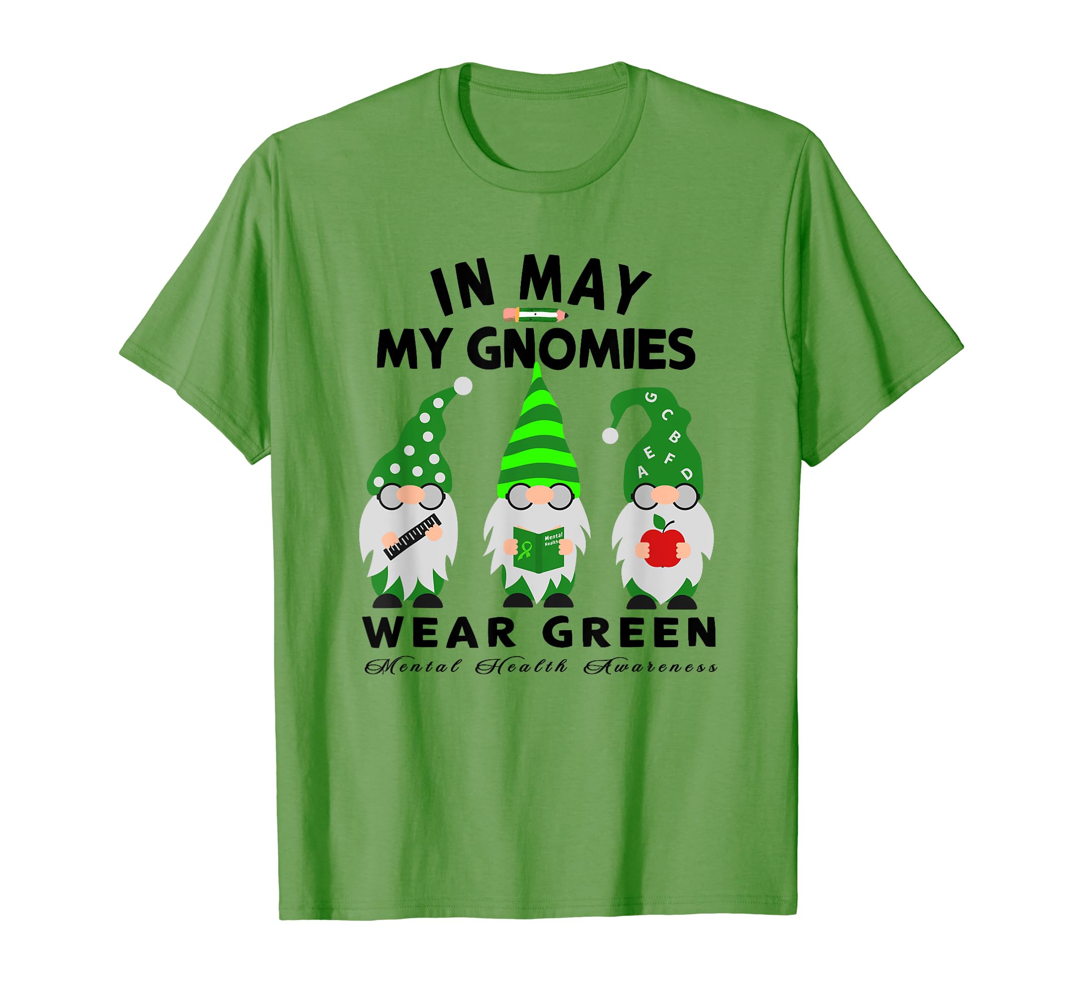 May My Gnomies Wear Green Mental Health T-Shirt - Trendy Graphic Men Women - T-Shirt, Sweatshirt, Hoodie