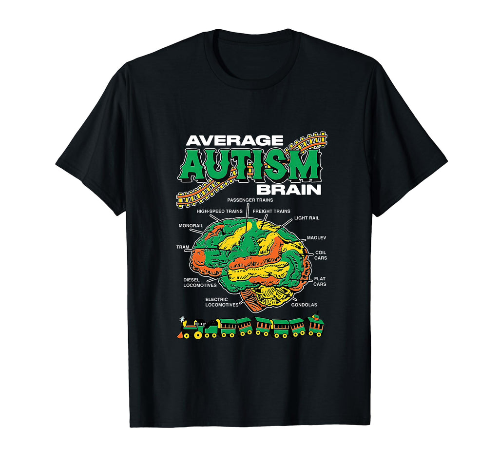 Average Autism Brain T-Shirt - Novelty Apparel Men Women - T-Shirt, Sweatshirt, Hoodie