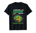 Average Autism Brain T-Shirt - Novelty Apparel Men Women - T-Shirt, Sweatshirt, Hoodie