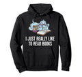 Book Read Books Club Reading Librarian Hoodie - Streetwear Style Unisex - T-Shirt, Sweatshirt, Hoodie