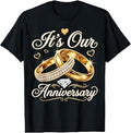 It's Our Anniversary Shirts for Married Couples Husband Wife T-Shirt Unisex T-shirt, Sweatshirt, Hoodie, Long Sleeve Tee - T-Shirt, Sweatshirt, Hoodie