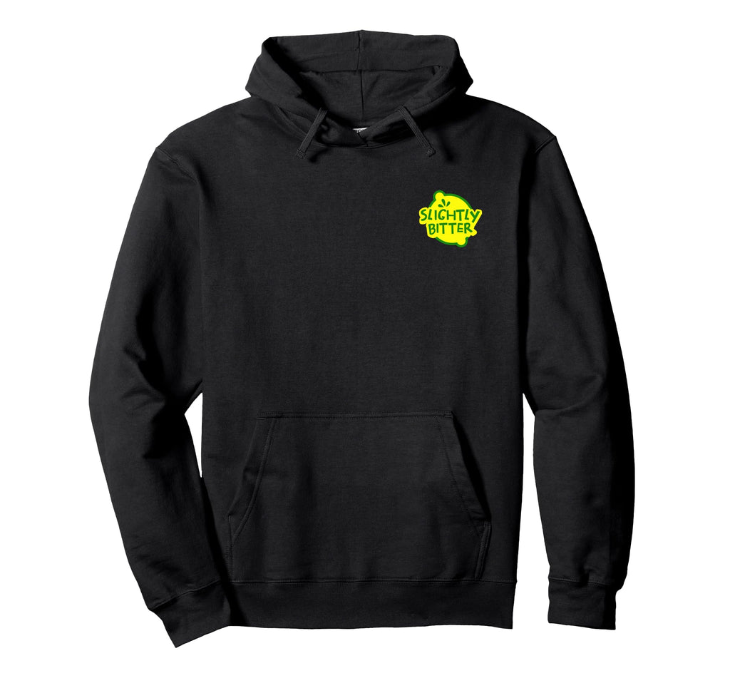 Slightly Bitter Funny Lemon Hoodie - Graphic Print Unisex - T-Shirt, Sweatshirt, Hoodie