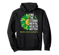 End Stigma Sunflower Mental Health Hoodie - Unique Graphic for Adults - T-Shirt, Sweatshirt, Hoodie
