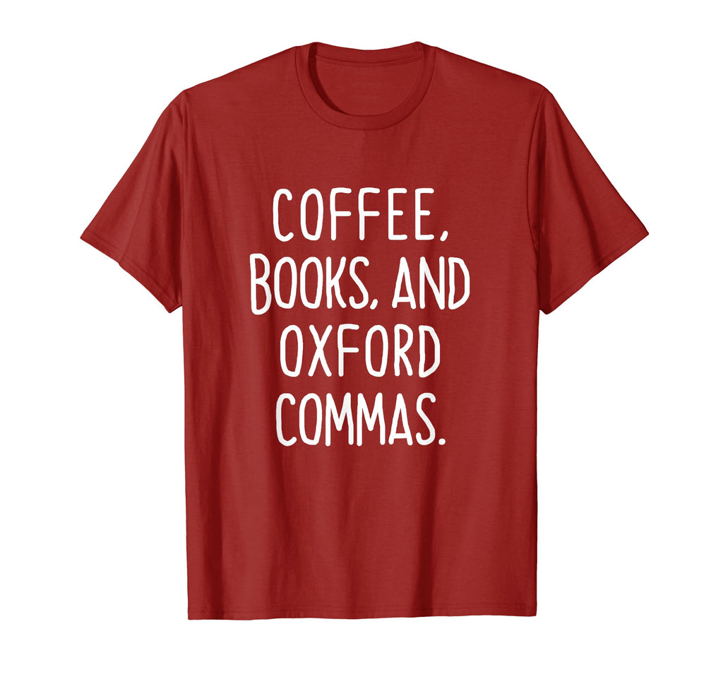 Coffee Books And Oxford Commas Color T-Shirt - Novelty Apparel Men Women - T-Shirt, Sweatshirt, Hoodie