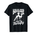 Even My Inner Demons Need Therapy T-Shirt - Casual Everyday Wear Unisex - T-Shirt, Sweatshirt, Hoodie