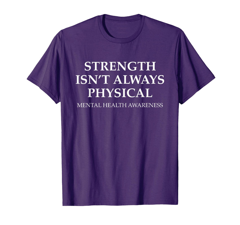 Strength Isnt Always Physical Fight T-Shirt - Minimalist Print for Adults - T-Shirt, Sweatshirt, Hoodie